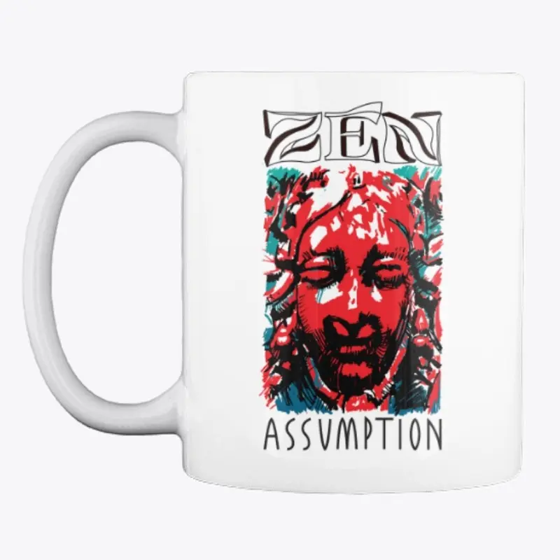 Zen Assumption Mug